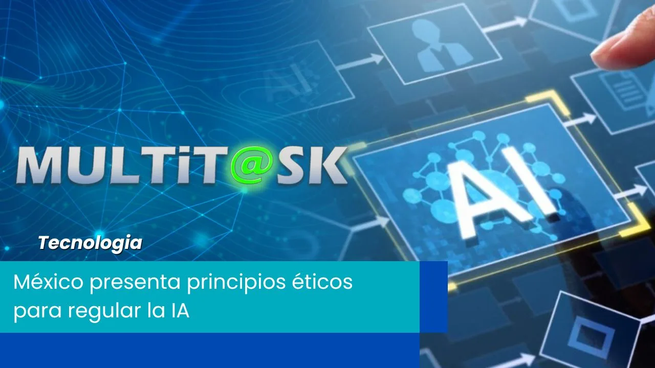 Lee más sobre el artículo México presenta principios éticos para regular la IA