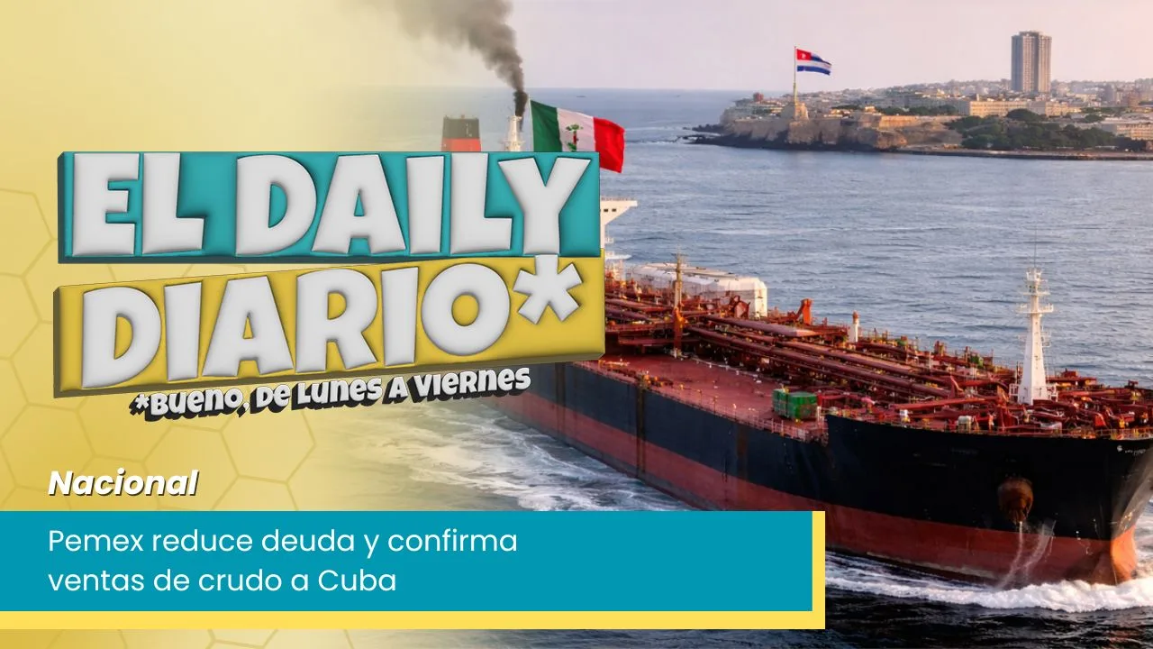 Lee más sobre el artículo Pemex reduce deuda y confirma ventas de crudo a Cuba