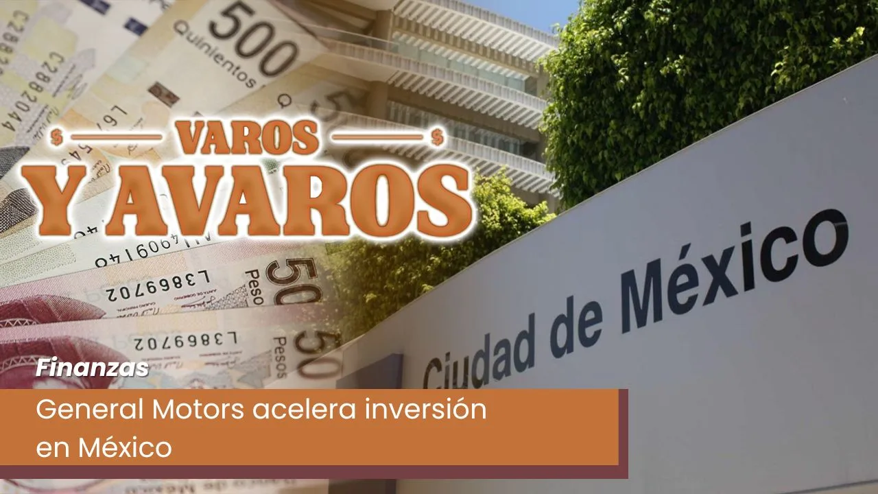 Lee más sobre el artículo General Motors acelera inversión en México