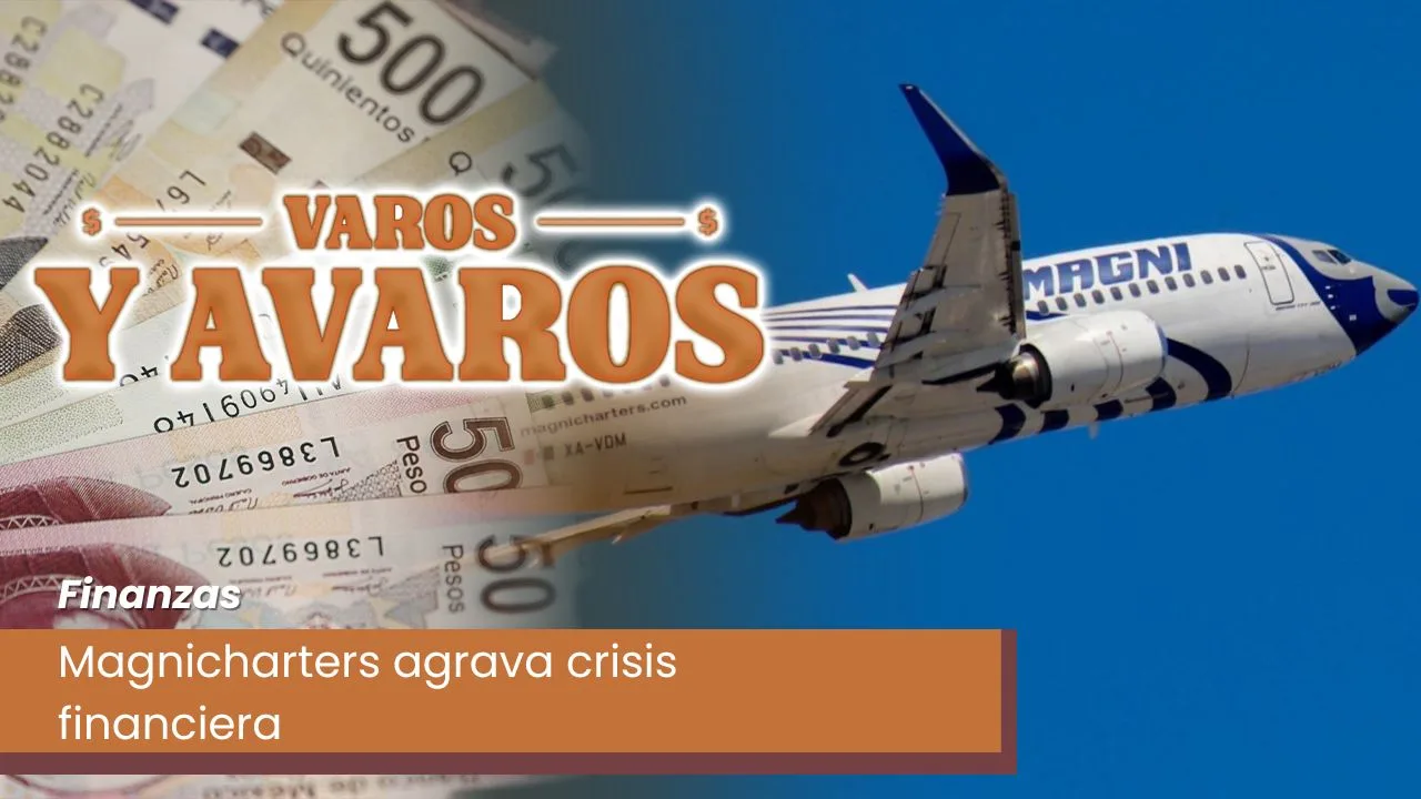 Lee más sobre el artículo Magnicharters agrava crisis financiera