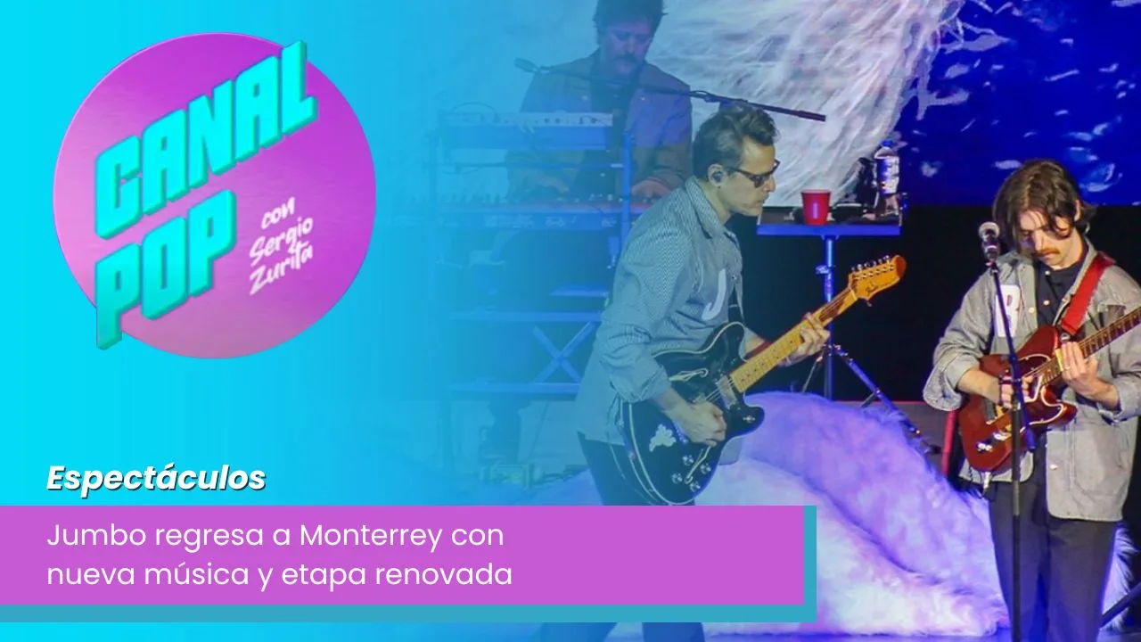Lee más sobre el artículo Jumbo regresa a Monterrey con nueva música y etapa renovada