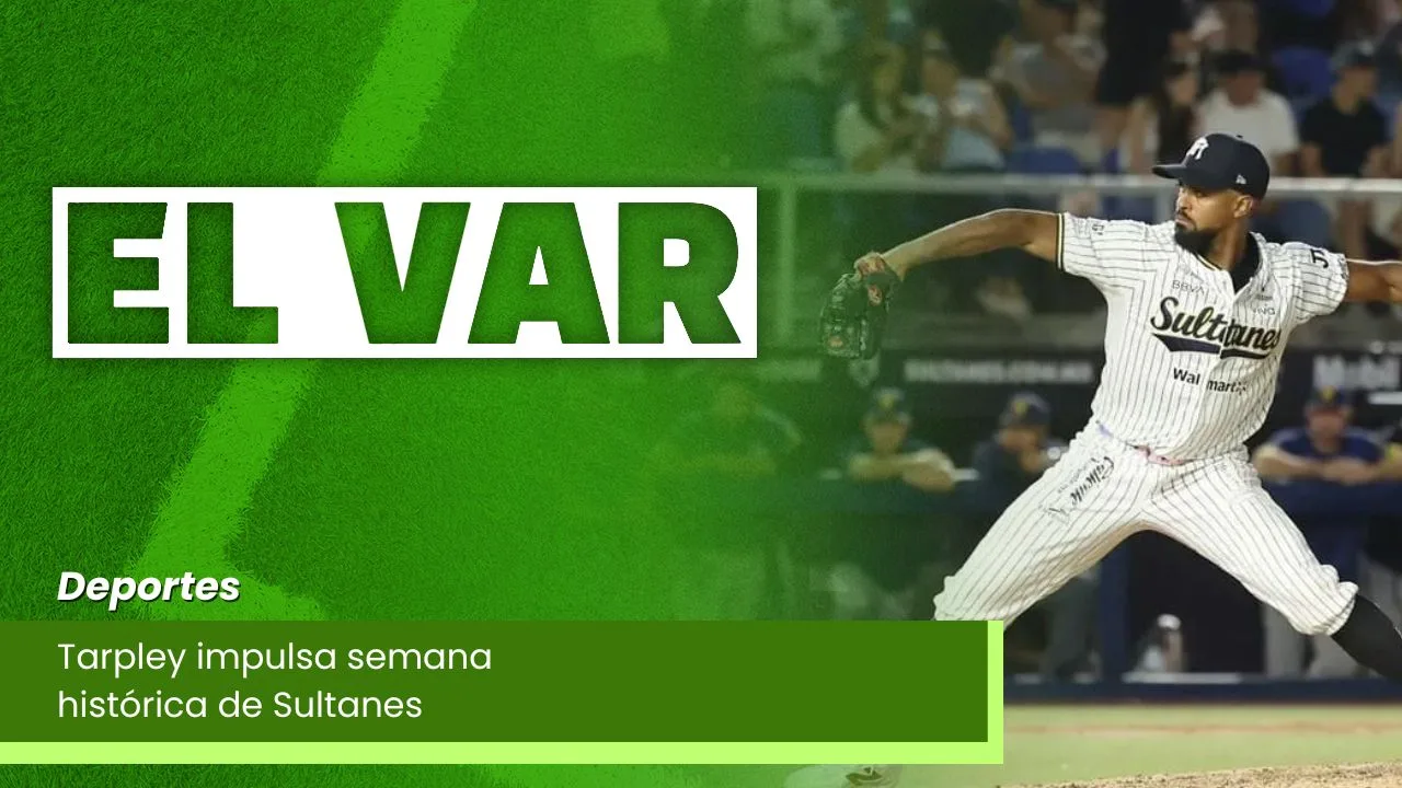 Lee más sobre el artículo Tarpley impulsa semana histórica de Sultanes