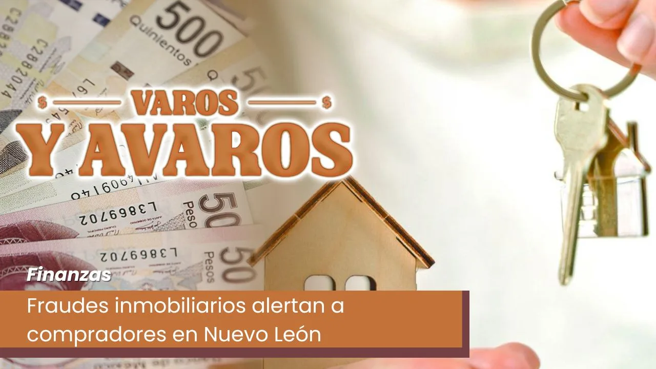 Lee más sobre el artículo Fraudes inmobiliarios alertan a compradores en Nuevo León