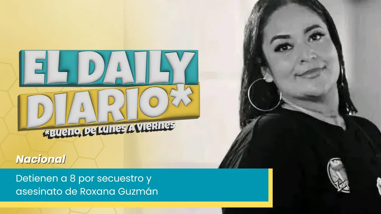 Lee más sobre el artículo Detienen a 8 por secuestro y asesinato de Roxana Guzmán