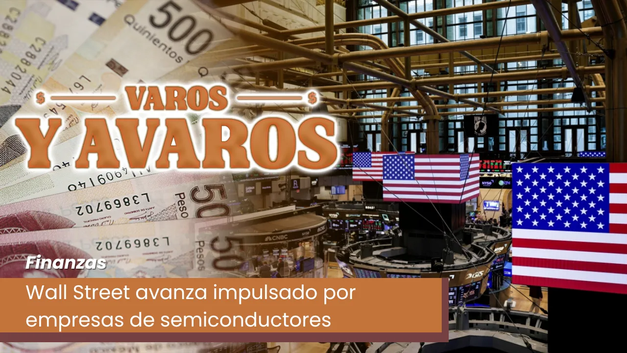 Lee más sobre el artículo Wall Street avanza impulsado por empresas de semiconductores