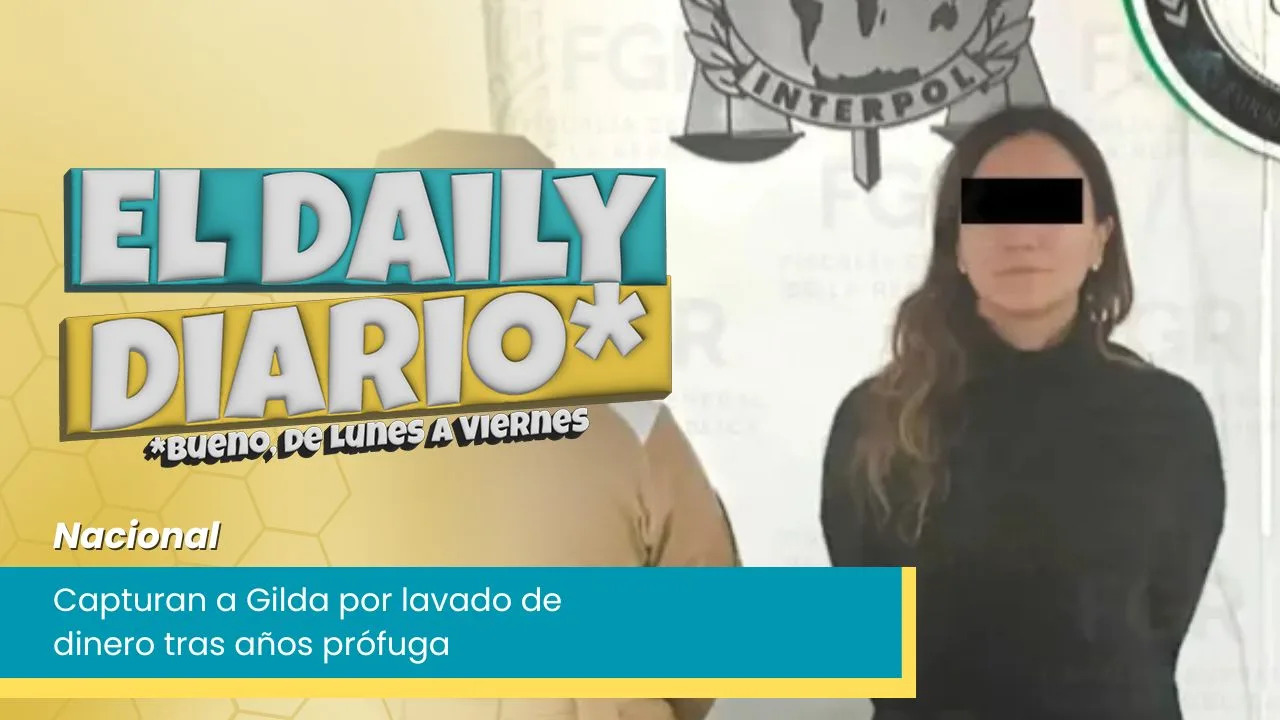 Lee más sobre el artículo Capturan a Gilda por lavado de dinero tras años prófuga