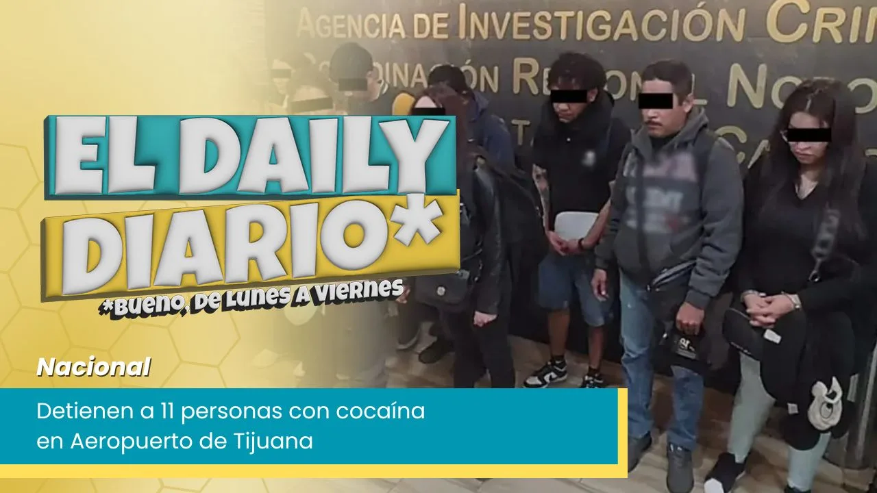 Lee más sobre el artículo Detienen a 11 personas con cocaína en Aeropuerto de Tijuana