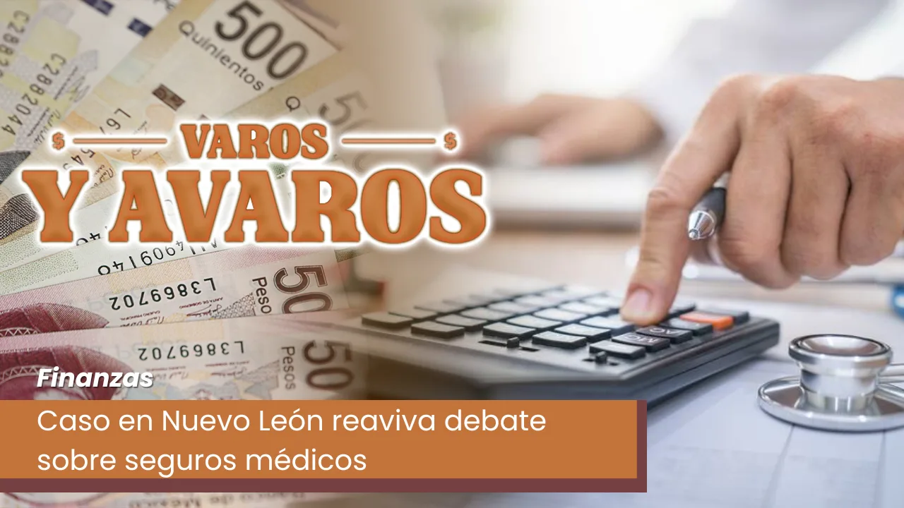 Lee más sobre el artículo Caso en Nuevo León reaviva debate sobre seguros médicos