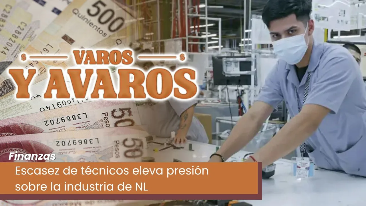 Lee más sobre el artículo Escasez de técnicos eleva presión sobre la industria de NL