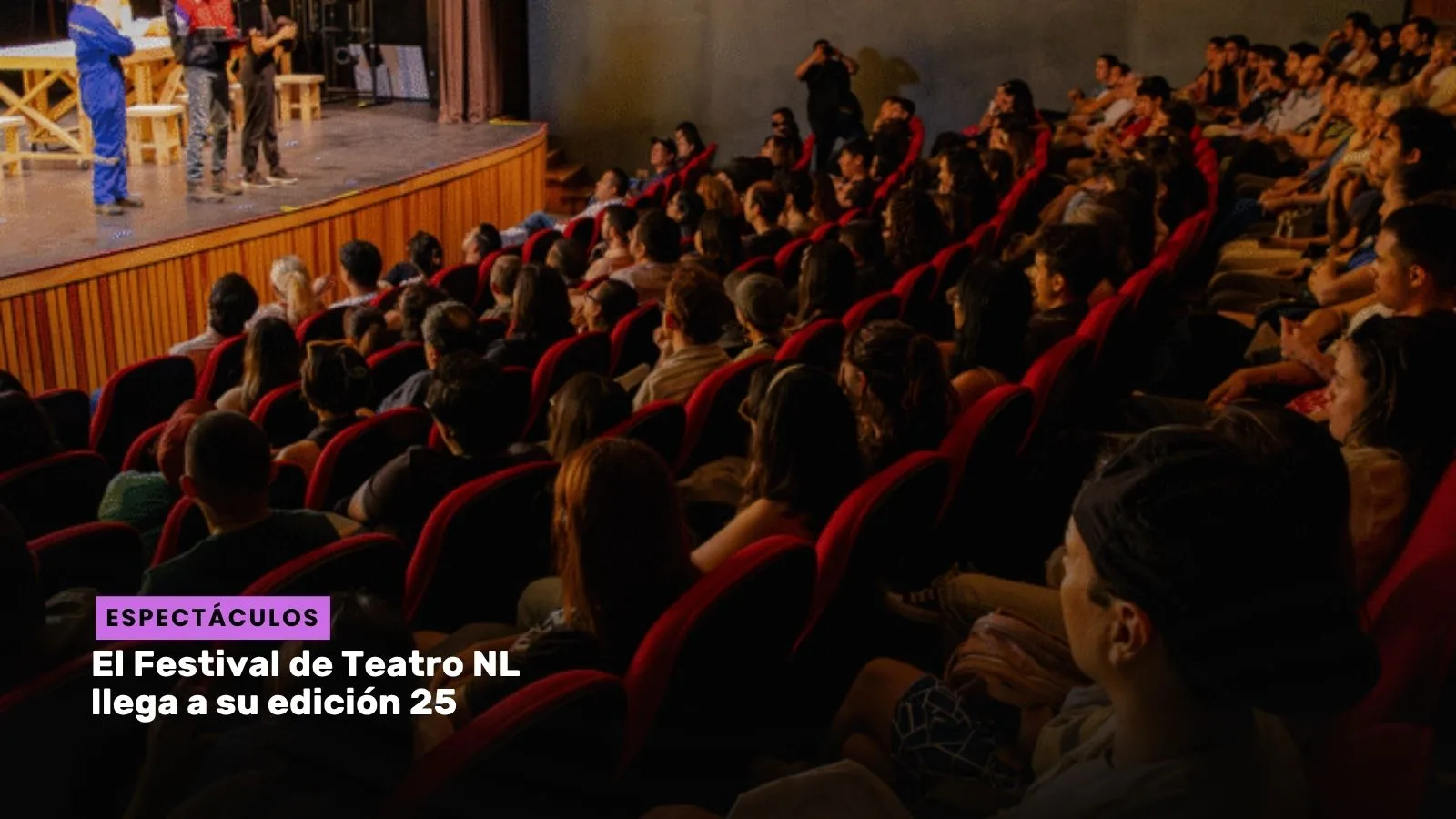 Lee más sobre el artículo El Festival de Teatro NL llega a su edición 25