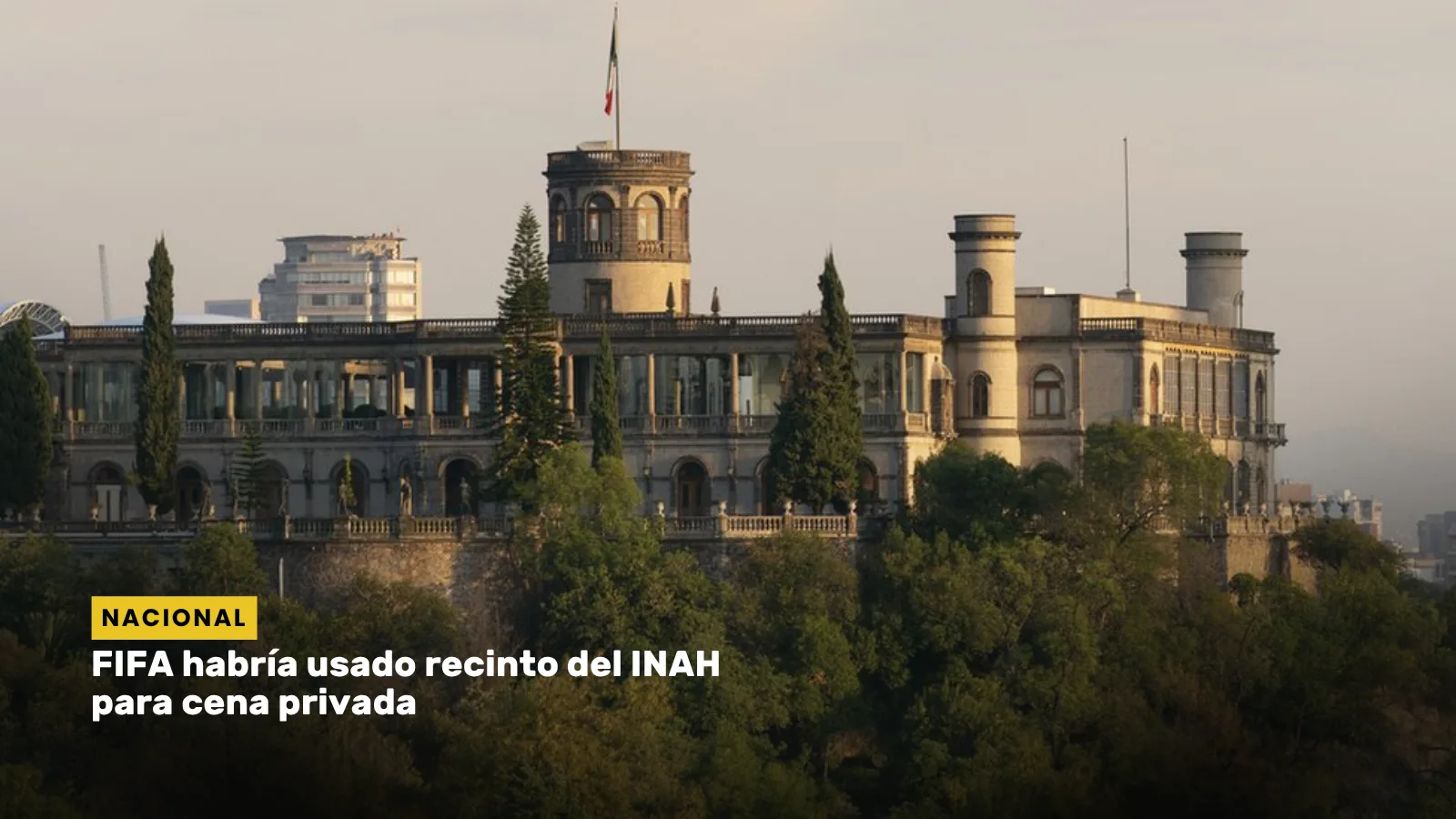 Lee más sobre el artículo FIFA habría usado recinto del INAH para cena privada