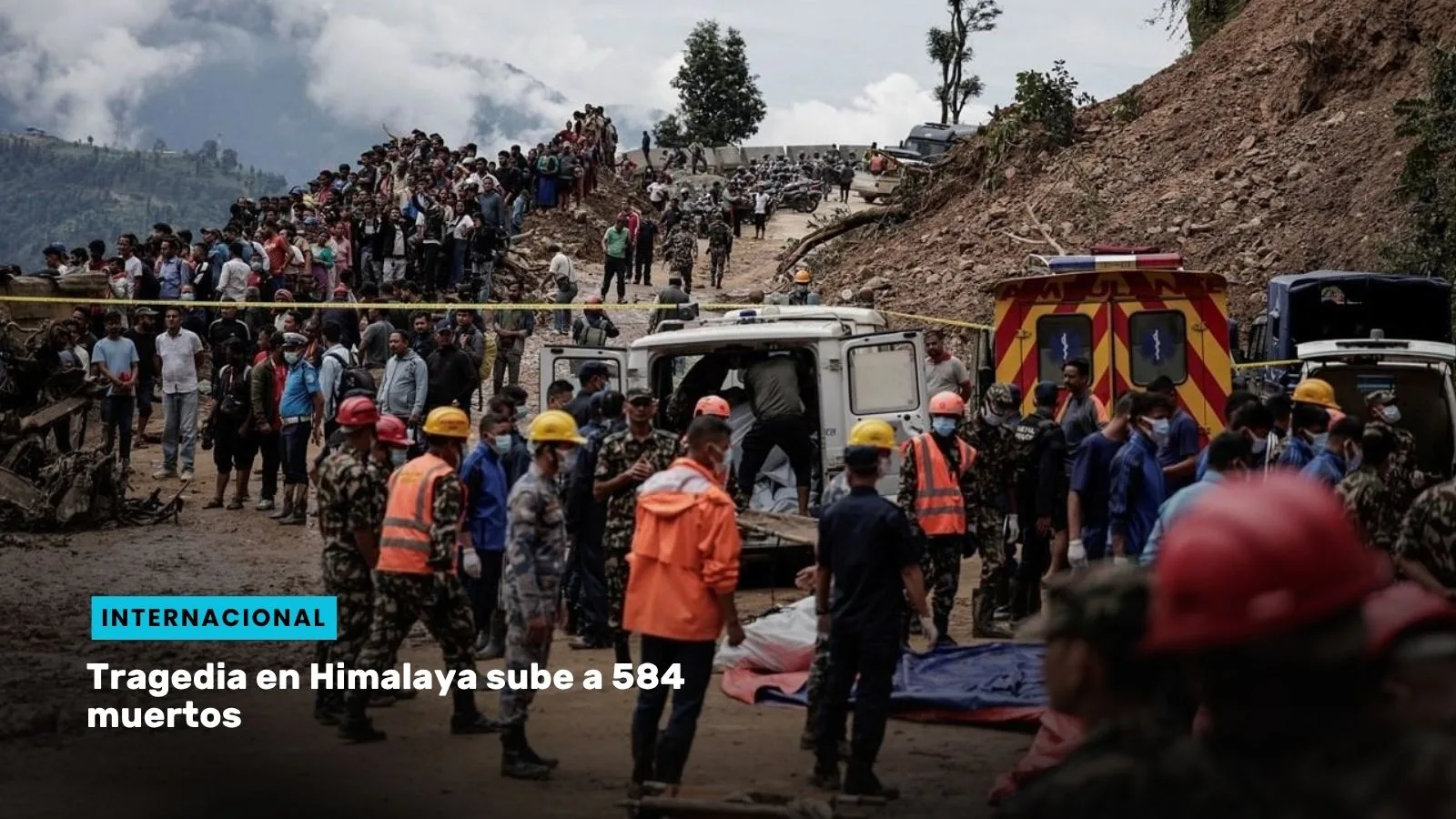 Lee más sobre el artículo Tragedia en Himalaya sube a 584 muertos