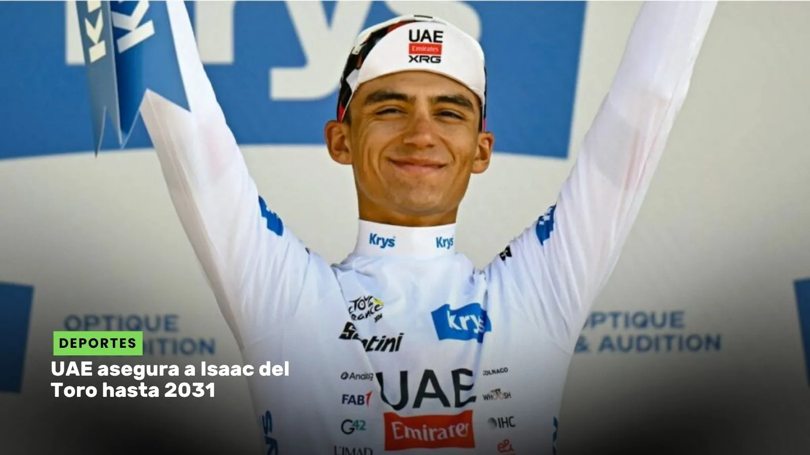 Lee más sobre el artículo UAE asegura a Isaac del Toro hasta 2031
