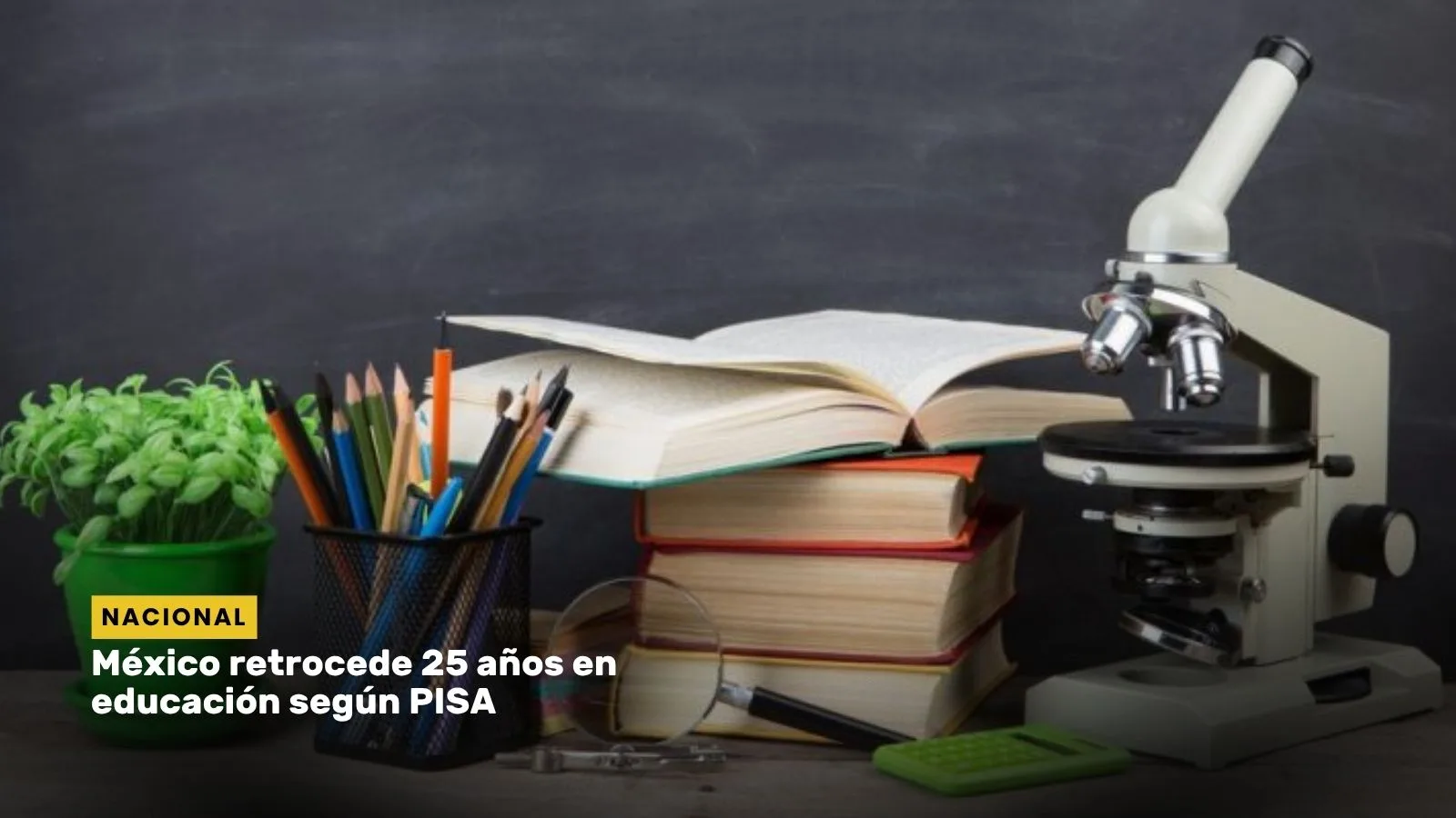 Lee más sobre el artículo México retrocede 25 años en educación según PISA
