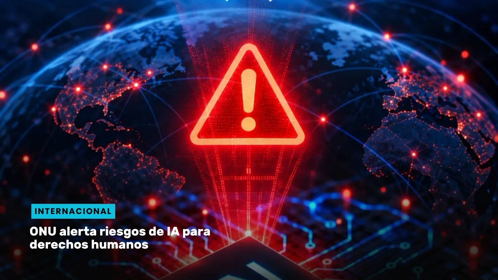 Lee más sobre el artículo ONU alerta riesgos de IA para derechos humanos