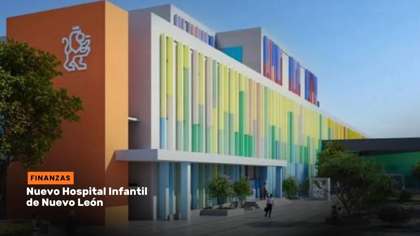 Lee más sobre el artículo Nuevo Hospital Infantil de Nuevo León