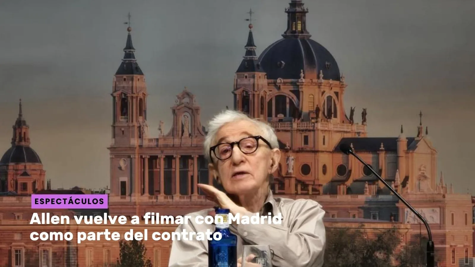 Lee más sobre el artículo Allen vuelve a filmar con Madrid como parte del contrato