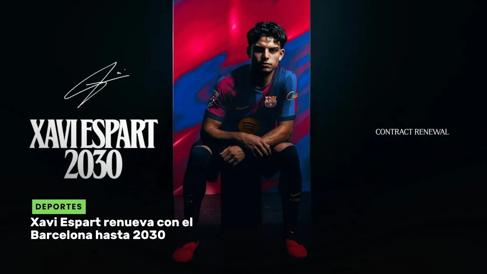 Lee más sobre el artículo Xavi Espart renueva con el Barcelona hasta 2030